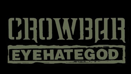 CROWBAR And EYEHATEGOD Announce March/April 2026 U.S. Tour