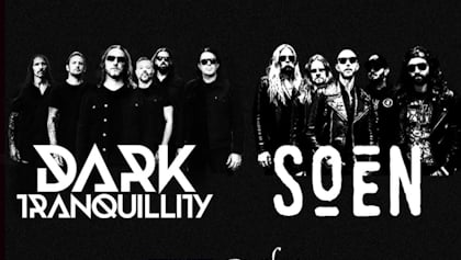 DARK TRANQUILLITY And SOEN Announce Spring 2026 North American Tour