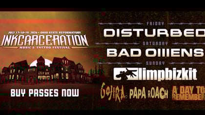 DISTURBED, BAD OMENS And LIMP BIZKIT To Headline 2026 INKCARCERATION Festival