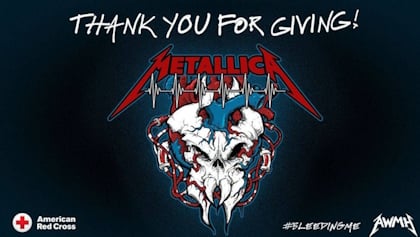 METALLICA's Partnership With RED CROSS Collects 40,000 Lifesaving Blood Donations Worldwide