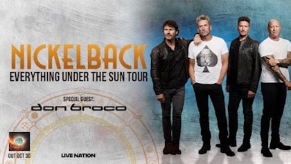 NICKELBACK Announces 2027 'Everything Under The Sun' World Tour