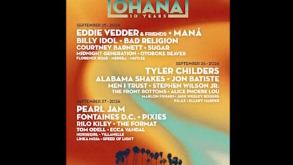 PEARL JAM, EDDIE VEDDER & FRIENDS, BILLY IDOL, BAD RELIGION Set For 10th-Anniversary Edition Of OHANA FESTIVAL
