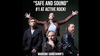 SHINEDOWN's 'Safe And Sound' Makes History With 25th No. 1 At Mediabase Active Rock Chart